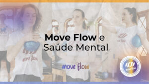 Move Flow e Saúde Mental