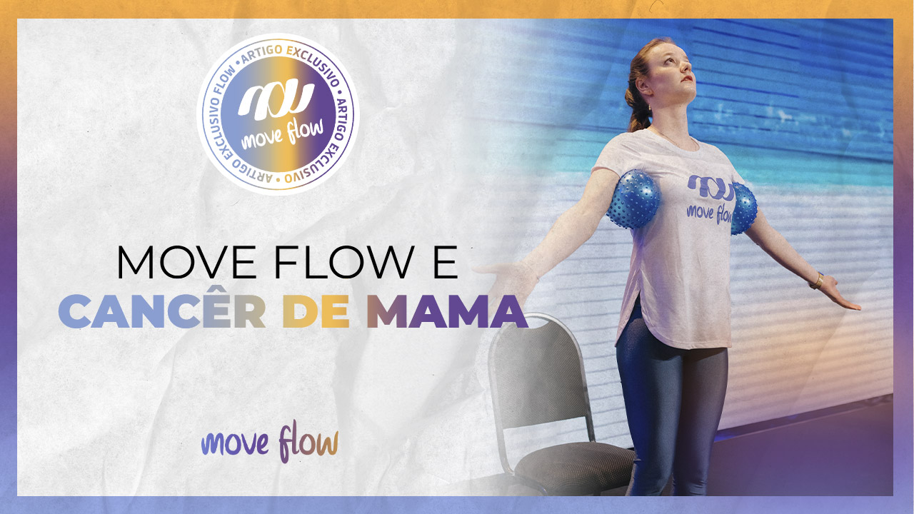 Move Flow e Câncer de Mama