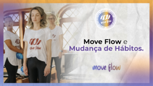 Move Flow e Mudança de Hábitos